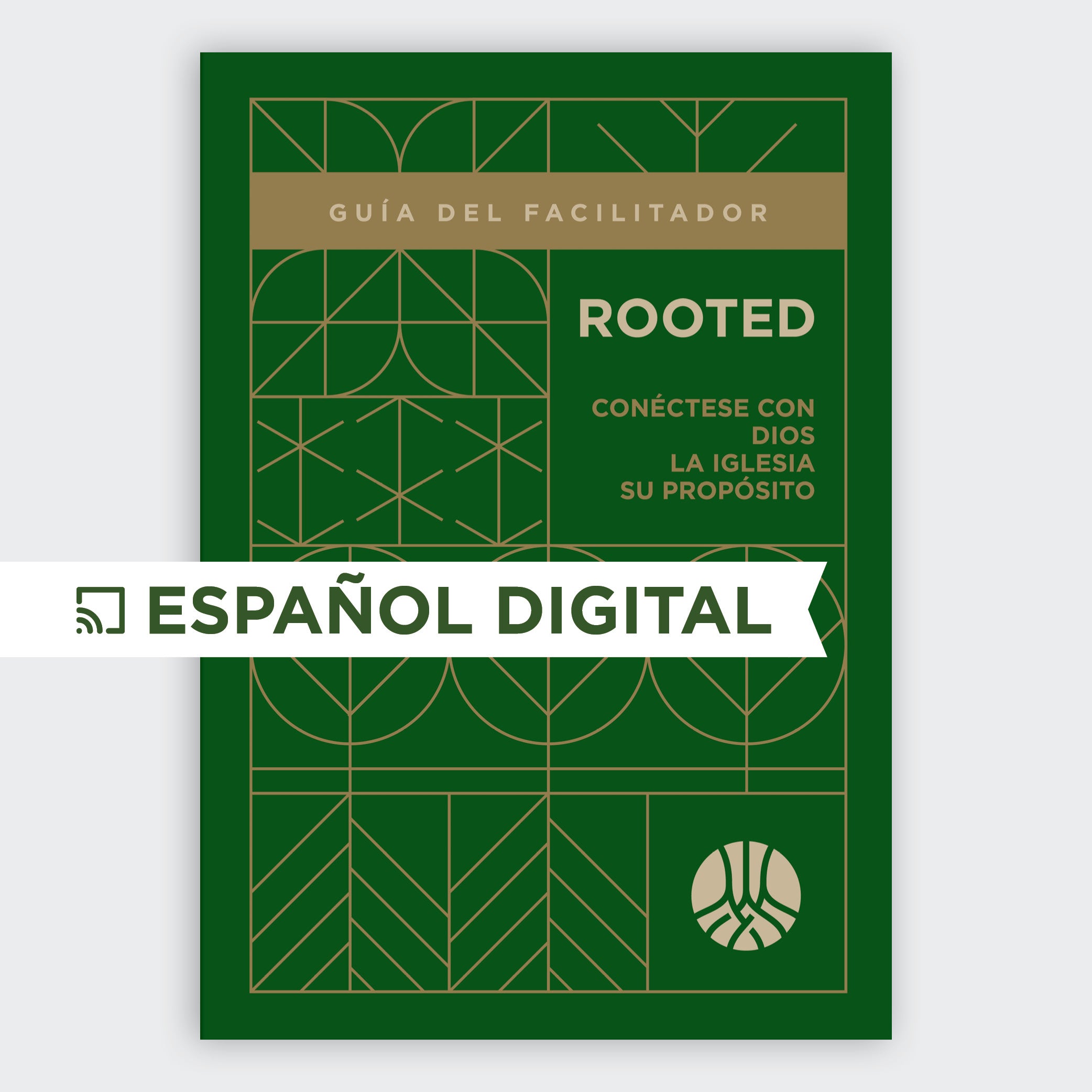 Rooted Spanish - Facilitator Guide